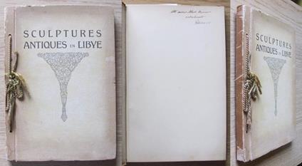 SCULPTURES ANTIQUES EN LIBYE, 1931 con Dedica Autografa - copertina