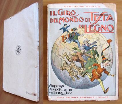 IL GIRO DEL MONDO DI TESTA DI LEGNO, anni '30 - ill. MUSSINO - copertina