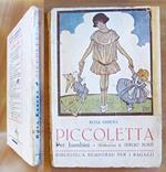 PICCOLETTA - Biblioteca Bemporad per i Ragazzi, 1923 - ill. BURZI