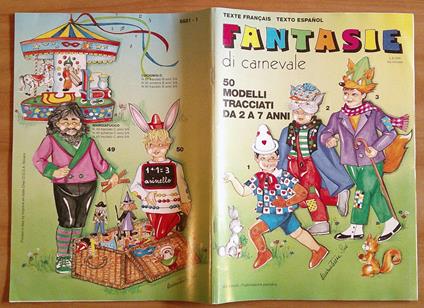 FANTASIE DI CARNEVALE - 50 Modelli tracciati da 2 a 7 anni - ITA+FRA+ESP - copertina
