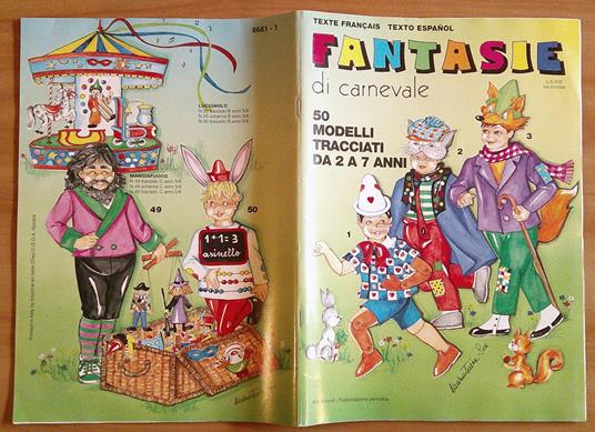 FANTASIE DI CARNEVALE - 50 Modelli tracciati da 2 a 7 anni - ITA+FRA+ESP - copertina