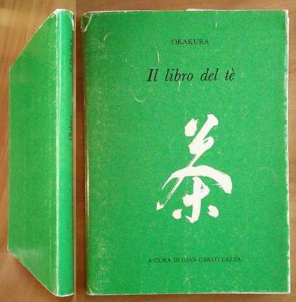 IL LIBRO DEL TE' - Tiratura Limitata, 1983 - Okakura Kakuzo - copertina