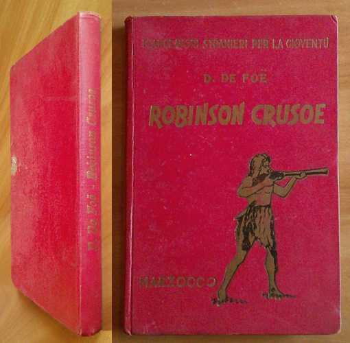 ROBINSON CRUSOE - Collana I Capolavori Stranieri per la Gioventù, 1951 - Daniel Defoe - copertina