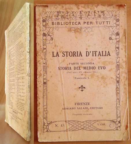 LA STORIA D'ITALIA - Parte II - Storia del Medio Evo - Biblioteca per Tutti, 1915 - copertina