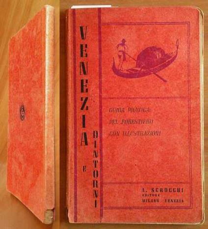 VENEZIA E DINTORNI - Guida pratica pel forestiero con illustrazioni - copertina
