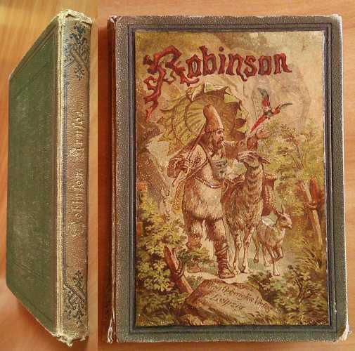 ROBINSON KRUSOE, 1880 circa con 5 Cromolito - Joachim Heinrich Campe - copertina