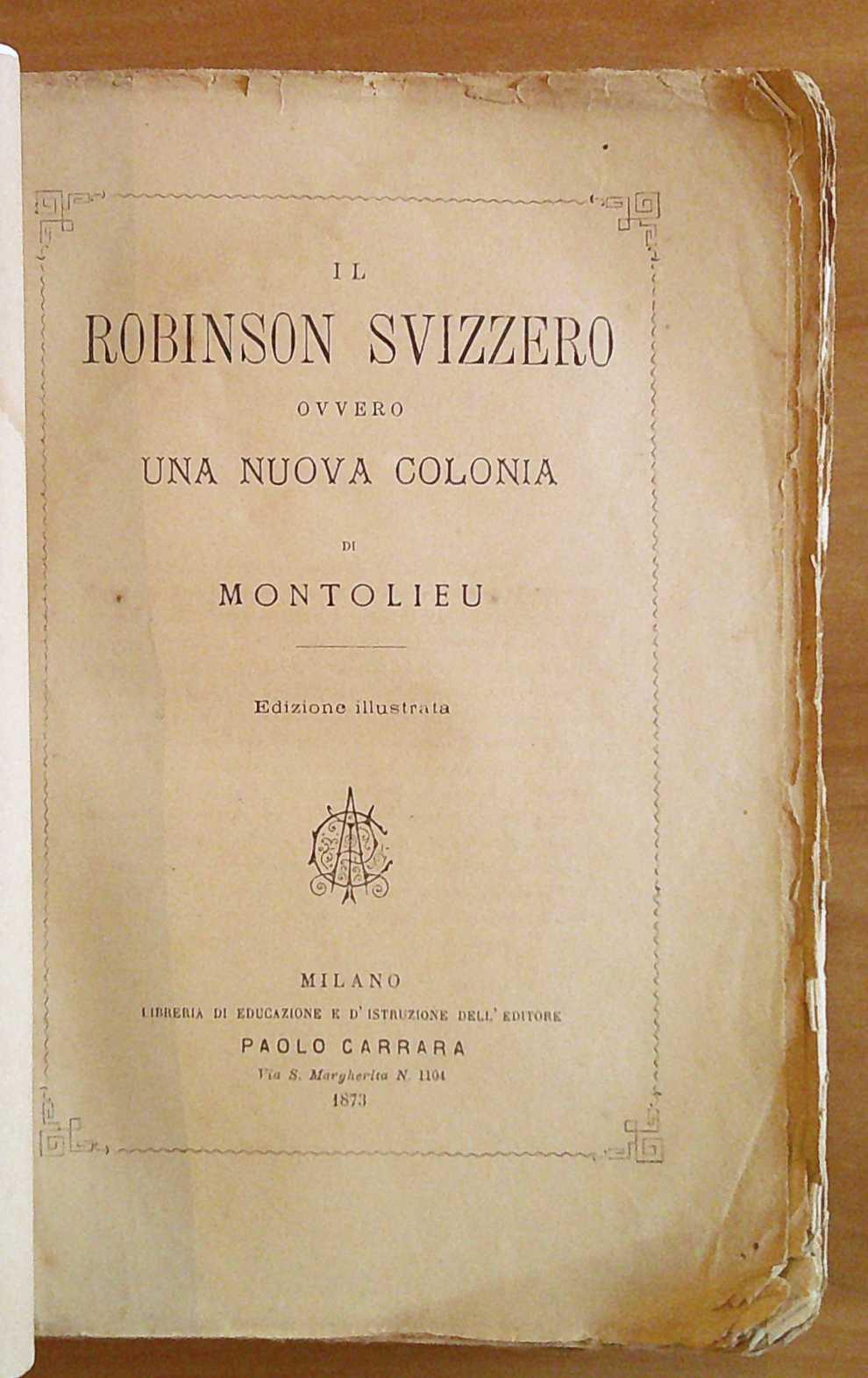 IL ROBINSON SVIZZERO - Coll. Biblioteca Illustrata, 1873 - ill. BALDI