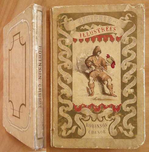ROBINSON CRUSOE - Coll. Lectures Illustrées, fine '800 - Daniel Defoe - copertina