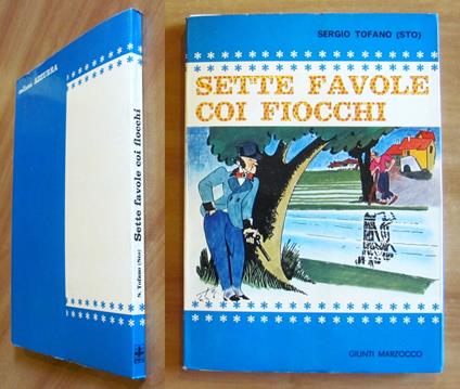 SETTE FAVOLE COI FIOCCHI, 1981 - ill. TOFANO - Sergio Tofano - copertina