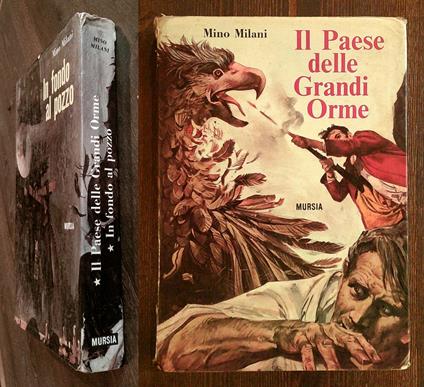 IL PAESE DELLE GRANDI ORME + IN FONDO AL POZZO, 1968 - ill. UGGERI - Mino Milani - copertina