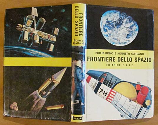 FRONTIERE DELLO SPAZIO, 1973 - Illustratissimo - Philip Bono - copertina