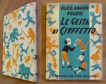 LE GESTA DI CIUFFETTINO - Coll. I Libri dei Piccoli, 1938 - Illustrato - copertina