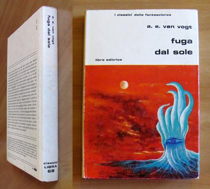 FUGA DAL SOLE - Collana Classici Libra N.68, I ed. 1982 - copertina