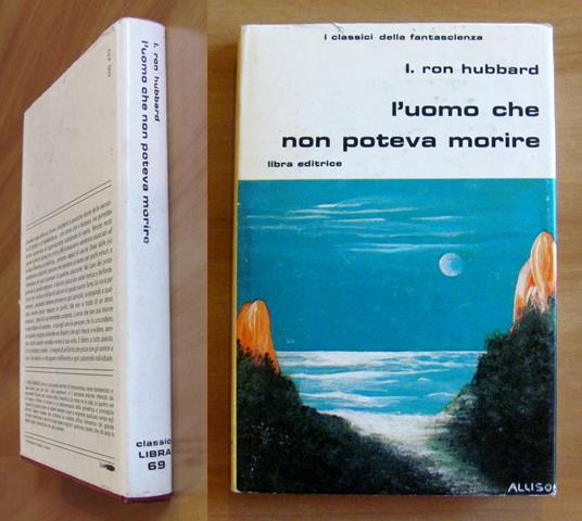 L'UOMO CHE NON POTEVA MORIRE - Collana Classici Libra N.69, I ed. 1982 - copertina