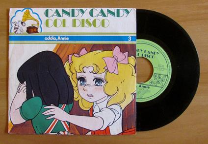 Disco 45 Giri - CANDY CANDY COL DISCO N.3- Addio, Annie, 1981 - copertina