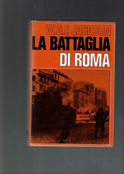 La Battaglia Di Roma  - William G. F. Jackson - copertina