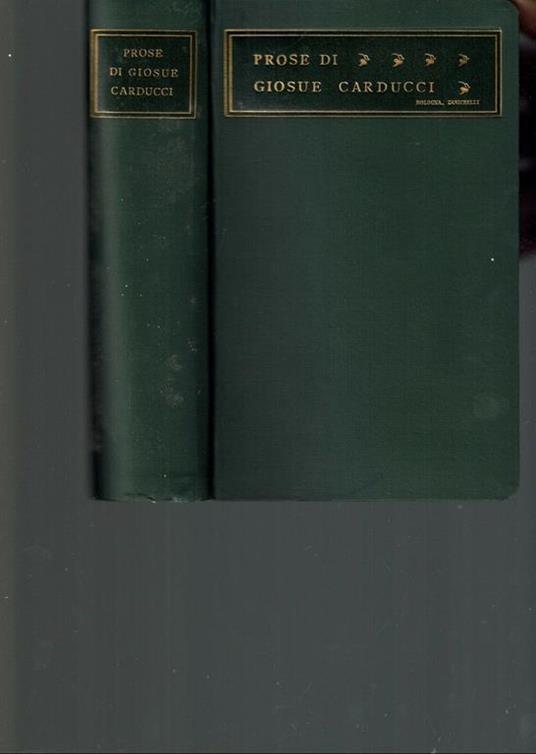 Prose Di Giosuè Carducci Terza Ed. Zanichelli 1907 - Giosuè Carducci - copertina