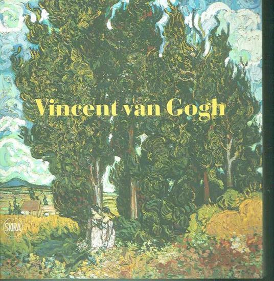 Vincent Van Gogh**Campagna Senza Tempo/Città Moderna Di: Cornelia Homburg - copertina
