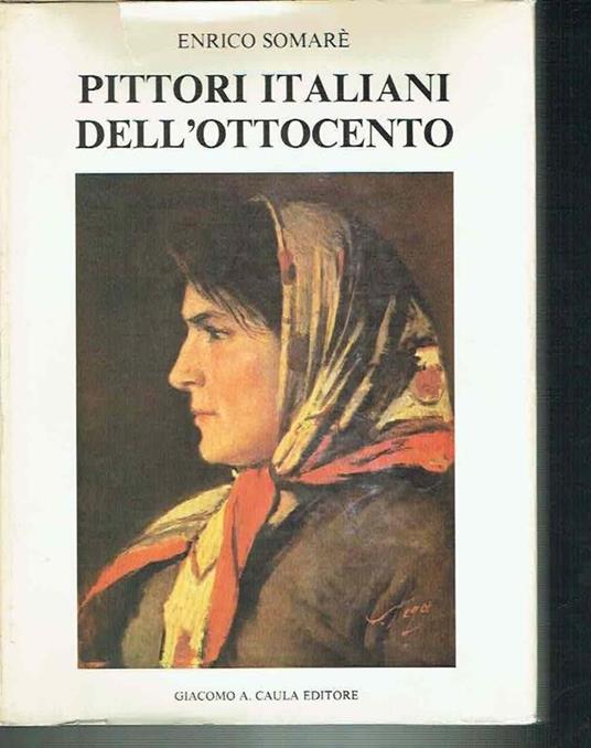 Pittori Italiani Dell'ottocento - copertina