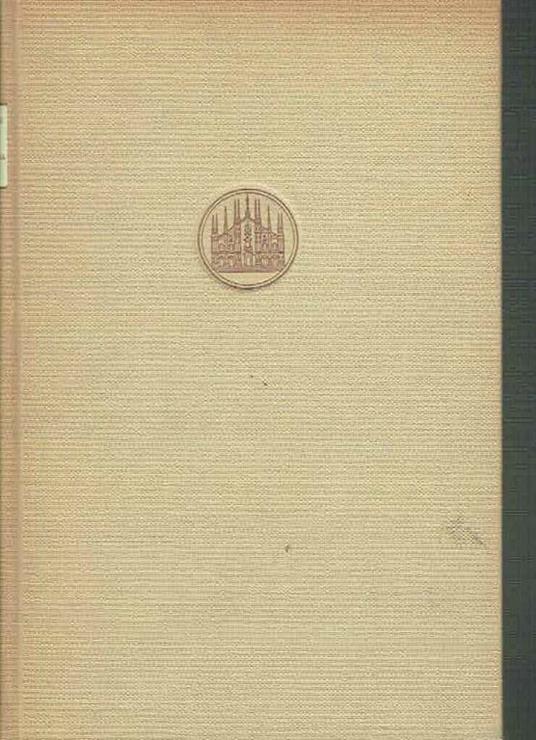 Milano E La Sua Provincia Cent'anni Fa Pagine Di Casare Cantù E Massimo Fabi - Antonio Bandini Buti - copertina