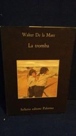 La Tromba Walter De La Mare Sellerio 1993
