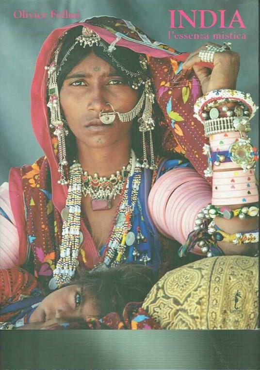 india l'essenza misticaolivier follmi - Olivier Föllmi - copertina