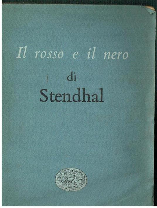 Il Rosso E Il Nero Stendahal - Stendhal - copertina