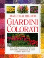 Giardini Colorati - Hillier Malcolm