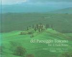 Del Paesaggio Toscano Foto Di Paolo Busato