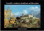 Castelli E Residenze Fortificate Nel Bresciano