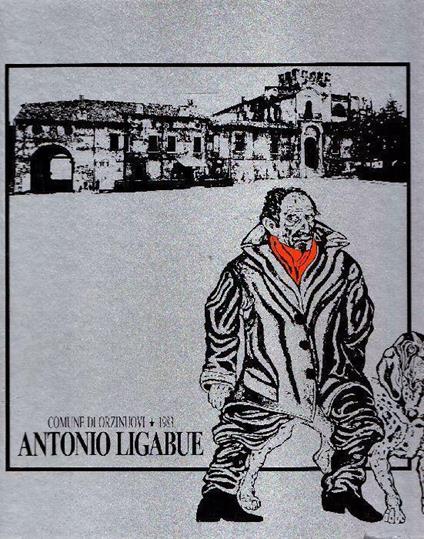 Antonio Ligabue "Inedito" - copertina