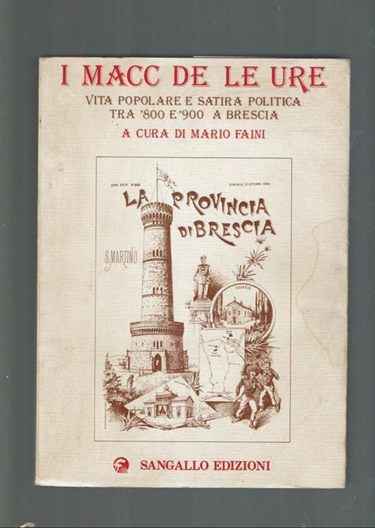 I Macc De Le Ure ** Mario Faini ** Sangallo 1978** - Mario Faini - copertina