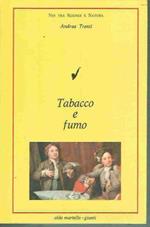 Tabacco E Fumo Andrea Trentini Ed.Giunti