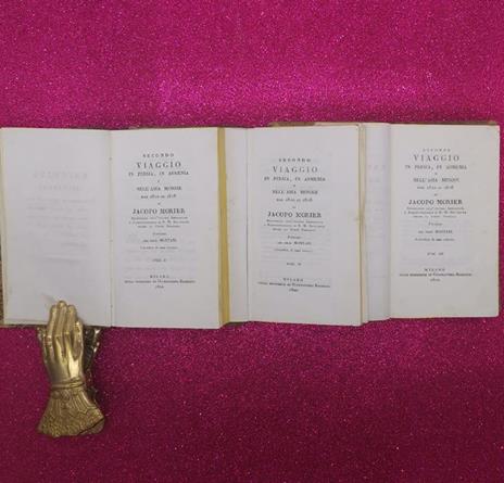 Secondo Viaggio In Persia, In Armenia E Nell'asia Minore Dal 1810 Al 1816 - 2