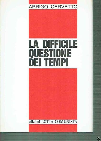 La Difficile Questione Dei Tempi - copertina