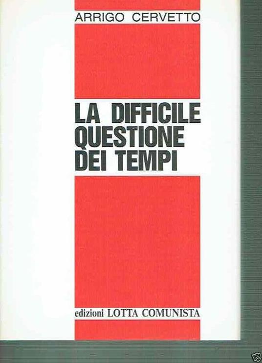 La Difficile Questione Dei Tempi - copertina