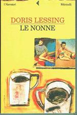 Le Nonne Doris Lessing Ed. Feltrinelli