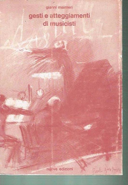 Gesti e Atteggiamenti di Musicisti - Gianni Maimeri - copertina