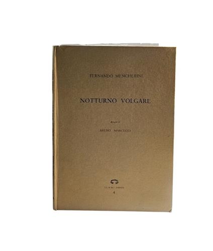 Notturno Volgare - Disegni Bruno Marcucci di Fernando Mencherini - copertina