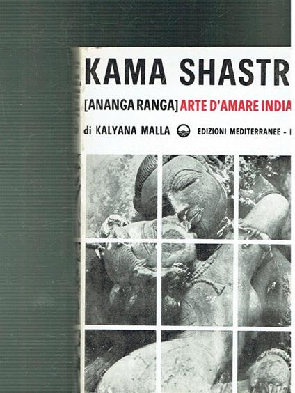 Kama Shastra [Ananga Ranga] Arte D'amare Indiana - Kalyama Malla - copertina