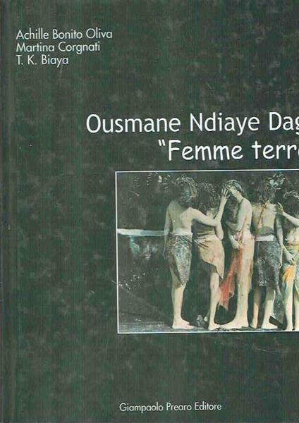 Ousmane Ndiaye Dago Femme Terre - Achille Bonito Oliva - copertina