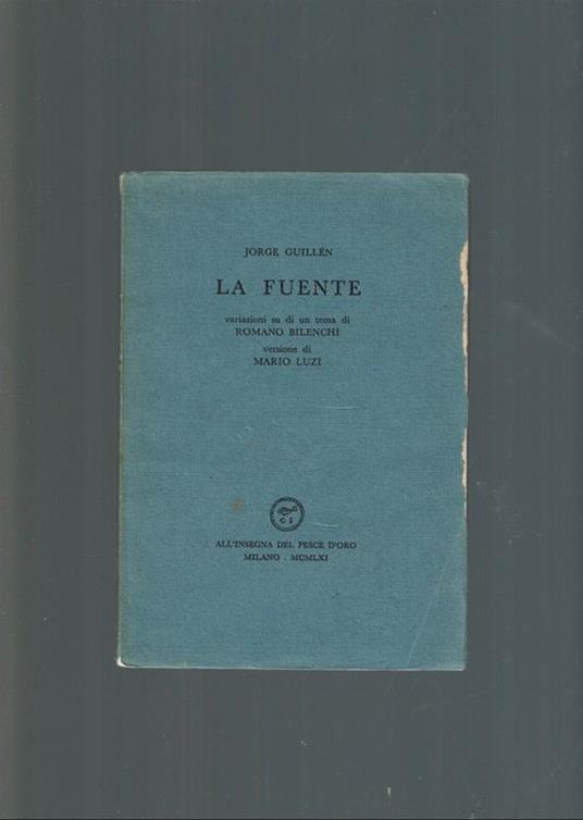 La Fuente  - Jorge Guillen - copertina