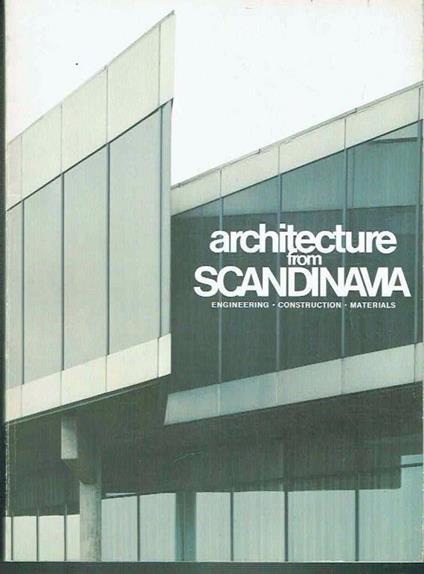 Architecture From Scandinavia - Engineering/Construction/Materials - copertina