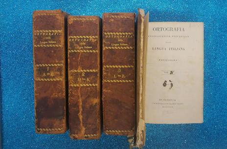 Ortografia Enciclopedica Universale Della Lingua Italiana 4 Vol. Tasso 1824 - Antonio Bazzarini - 2