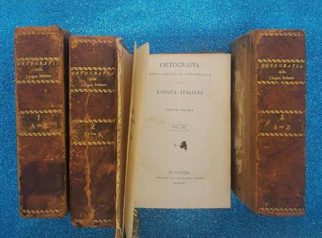 Ortografia Enciclopedica Universale Della Lingua Italiana 4 Vol. Tasso 1824 - Antonio Bazzarini - 3