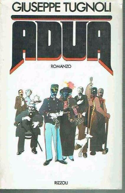 Adua Giuseppe Tugnoli Ed.Rizzoli - Giuseppe Tugnoli - copertina
