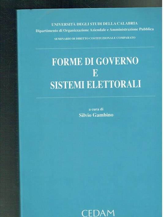 Forme Di Governo E Sistemi Elettorali - Silvio Gambino - copertina