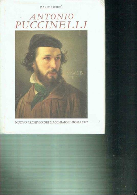 Antonio Puccinelli Nuovo Archivio Dei Macchiaioli Roma 1997 - copertina