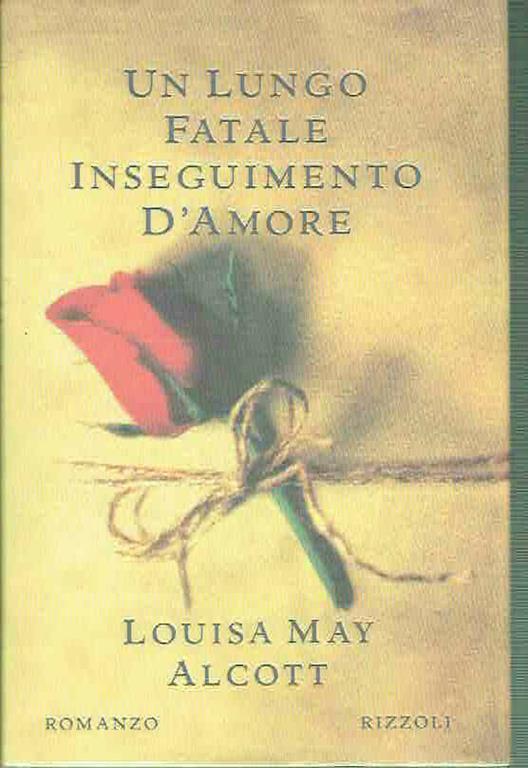 Un lungo fatale inseguimento d'amore - Louisa May Alcott - copertina
