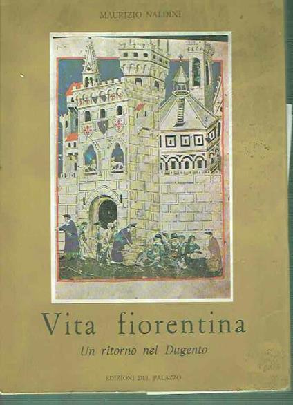 Vita Fiorentina - Maurizio Naldini - copertina